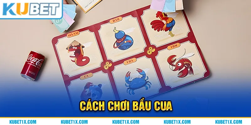 Cách chơi bầu cua