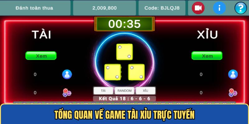 Tổng quan về game Tài Xỉu trực tuyến