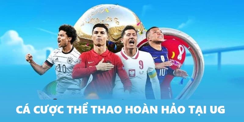 Nhận thưởng hấp dẫn tại UG Sports