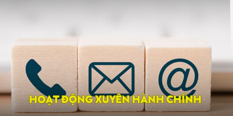 Hoạt động xuyên hành chính