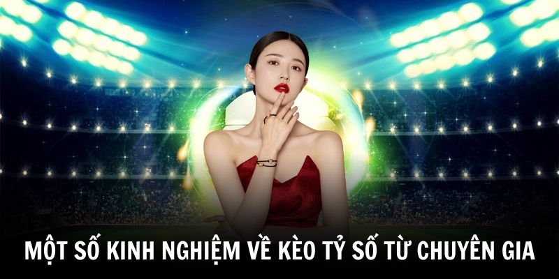 Một số kinh nghiệm dự đoán kèo tỷ số chính xác từ chuyên gia KUBET
