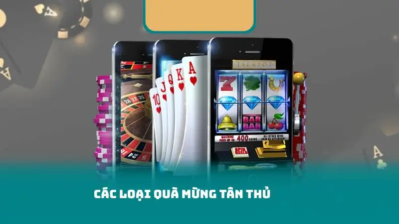 Các Loại Quà Mừng Tân Thủ KUBET